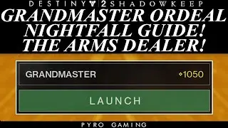 Destiny 2: Grandmaster Arms Dealer Guide! Full Run Plus Loadouts!