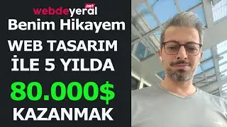 Benim Hikayem - 5 Yılda 80K USD Kazanmak!