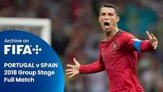 FULL MATCH: Portugal v Spain | 2018 FIFA World Cup