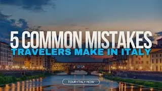 5 Common Mistakes Travelers Make in Italy #travel #italy #europe #italia #traveller