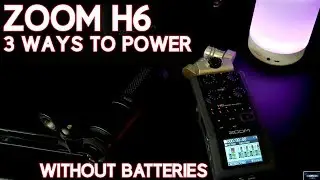 ZOOM H6 | 3 WAYS TO POWER WITHOUT BATTERIES