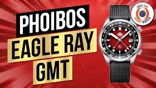 The Excellent Phoibos Eagle Ray GMT! (Just Dont Mention The Q Word...)