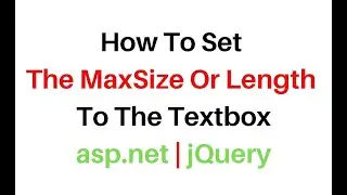 How to set the Maxsize limit for multiline textbox in asp.net using jquery