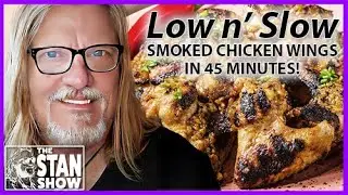 The Stan Show Episode #2 - Low n' Slow Smoked Chicken Wings on a Pit Boss Pellet Smoker