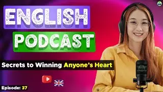 Learn English With Podcast Conversation Episode 37 | Podcast For Learning English #englishpodcast