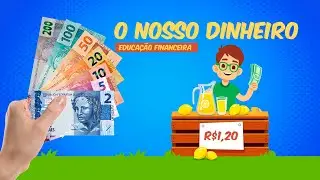 Educação financeira para crianças. O dinheiro.