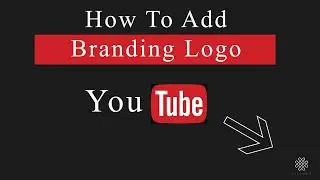 How To Add Logo In YouTube Videos #Logo