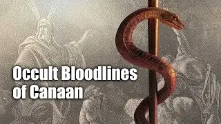 Occult Bloodlines of Canaan - ROBERT SEPEHR