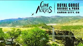 Royal Gorge Bridge & Park Welcomes You to Colorful Colorado!