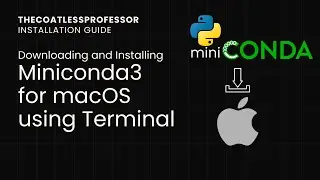 Downloading and Installing Miniconda 3 on macOS using Terminal