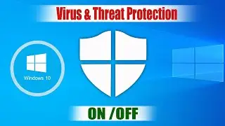 How to Turn Off or Disable Windows Defender in Windows 10 | Turn Off Virus & Threat Protection