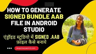 How to generate Android app Bundle AAB File in Android Studio 2022