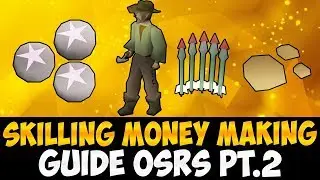 money making methods using skills 2018 OSRS pt,2