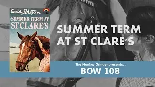 Summer Term at St Clare's - Enid Blyton (1983 Dramatisation BOW108)