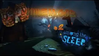 ПУГАЕМСЯ неизвестности Посреди сна! | Among the Sleep | Прохождение | #2 ЧАСТЬ