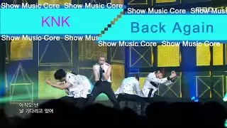 [HOT] KNK - Back Again, 크나큰 - 백어게인 Show Music core 20160709