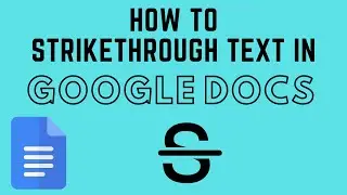 How to Strikethrough Text in Google Docs