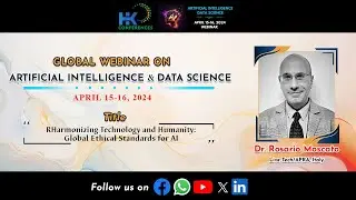 Harmonizing Technology and Humanity: Global Ethical Standards for AI | Dr. Rosario Moscato