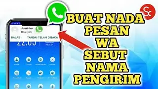 Cara Merubah Nada Dering Pemberitauan WA Menjadi Nama Pengirim