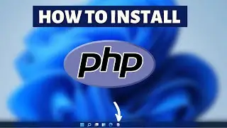 How to install PHP on Windows 11 - PHP 8 Installation Tutorial