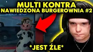 MULTI KONTRA NAWIEDZONA BURGEROWNIA! #2 (Happy's Humble Burger Farm)