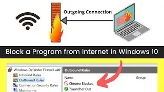 How to Block a Application from accessing Internet in Windows 11 - Disable internet for application