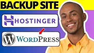 How To Backup Wordpress Site on Hostinger - Full Guide 2024