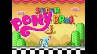 [YTP] (New) Super Pony Bros 3