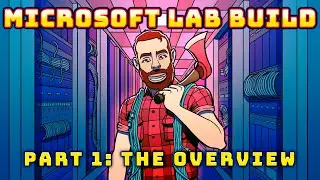 Microsoft Lab Series : Overview of the Lab (Part 1)