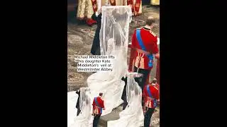 Michael Middleton lifts his daughter Kate Middleton's veil at Westminster Abbey