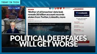 AI-generated political deepfakes will get more sophisticated | Ep. 123