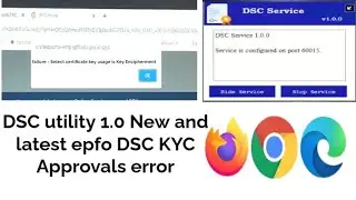 New and latest epfo DSC KYC Approval error solved DSC utility 1.0.0 download