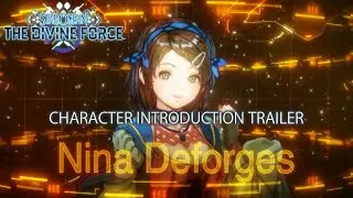 STAR OCEAN THE DIVINE FORCE Character Introduction Trailer: Nina Deforges