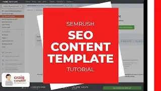 SEMRush SEO Content Template & SEO Writing Assistant Tutorial