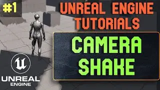 How to add Camera Shake in Unreal Engine 5. Unreal Engine 5 tutorials - 1