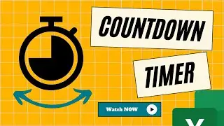 How to Create a Timer and COUNTDOWN Timer in excel