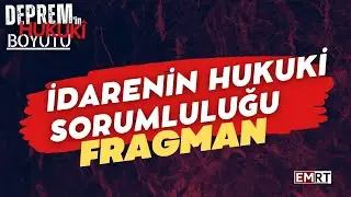 FRAGMAN: İdarenin Hukuki Sorumluluğu (ZOOMBELGESEL)