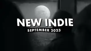 Indie Music | September 2023 Playlist