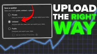 How To *CORRECTLY* Upload Videos on YouTube to Get More Views