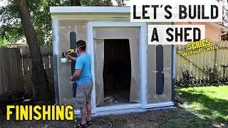 How to build a storage shed - Finishing // Part 5 - Plans available