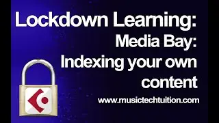 Lockdown Learning: 54 - Media Bay (part 2)