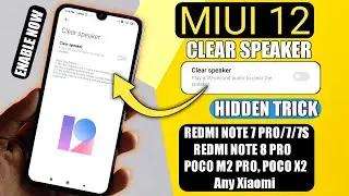 Redmi Note 7 Pro,Note 8 Pro Any Xiaomi Device Clear Speaker Feature Enable Now Hidden Feature