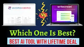 Wordhero VS Writecream - Which is the Best AI Content Writer ??