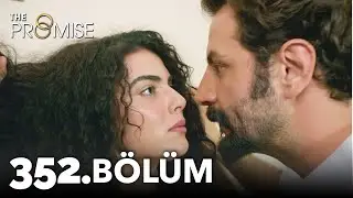 Yemin 352. Bölüm  | The Promise Season 4 Episode 352