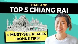 Things To Do In Chiang Rai (เมืองเชียงราย) 2019 | Top 5 Sights