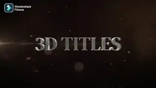 Create 3D Titles in Filmora 12 | Filmora 12 Tutorials