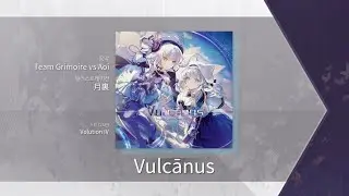 Arcaea | Team Grimoire vs Aoi - Vulcānus [FTR 10+]