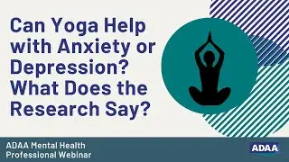 Can Yoga Help with Anxiety or Depression? What Does the Research Say?