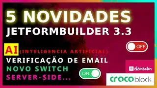 5 novidades do jetformbuilder 3.3  | SURREAL | MUITO BOM