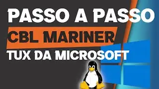 Build e Instalação do CBL - Mariner: A distribuição Linux da Microsoft